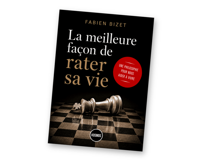 Couverture du livre La meilleure façon de rater sa vie, de Fabien Bizet